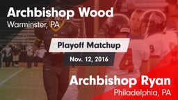 Matchup: Archbishop Wood High vs. Archbishop Ryan  2016