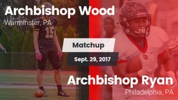 Matchup: Archbishop Wood High vs. Archbishop Ryan  2017