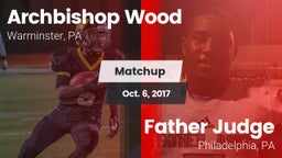 Matchup: Archbishop Wood High vs. Father Judge  2017