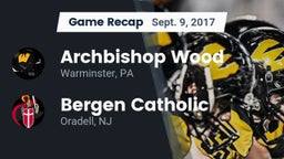 Recap: Archbishop Wood  vs. Bergen Catholic  2017