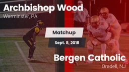 Matchup: Archbishop Wood High vs. Bergen Catholic  2018