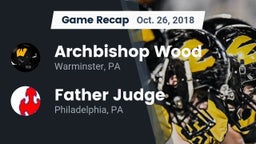 Recap: Archbishop Wood  vs. Father Judge  2018