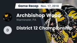 Recap: Archbishop Wood  vs. District 12 Championship 2018