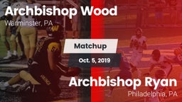 Matchup: Archbishop Wood High vs. Archbishop Ryan  2019