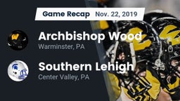 Recap: Archbishop Wood  vs. Southern Lehigh  2019