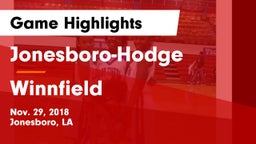 Jonesboro-Hodge  vs Winnfield  Game Highlights - Nov. 29, 2018
