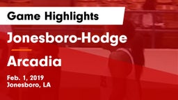 Jonesboro-Hodge  vs Arcadia Game Highlights - Feb. 1, 2019