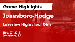 Jonesboro-Hodge  vs Lakeview Highschool Girls  Game Highlights - Nov. 27, 2019