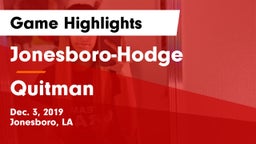 Jonesboro-Hodge  vs Quitman  Game Highlights - Dec. 3, 2019