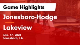 Jonesboro-Hodge  vs Lakeview  Game Highlights - Jan. 17, 2020