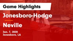 Jonesboro-Hodge  vs Neville  Game Highlights - Jan. 7, 2020