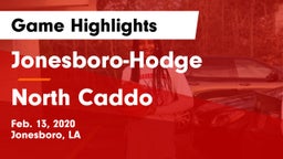Jonesboro-Hodge  vs North Caddo  Game Highlights - Feb. 13, 2020