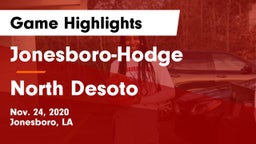 Jonesboro-Hodge  vs North Desoto Game Highlights - Nov. 24, 2020