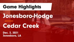Jonesboro-Hodge  vs Cedar Creek  Game Highlights - Dec. 2, 2021