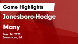 Jonesboro-Hodge  vs Many  Game Highlights - Jan. 24, 2023