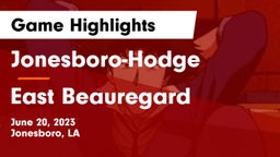 Jonesboro-Hodge  vs East Beauregard  Game Highlights - June 20, 2023
