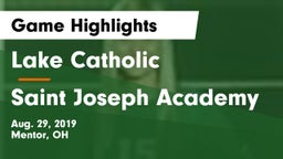 Lake Catholic  vs Saint Joseph Academy Game Highlights - Aug. 29, 2019