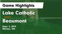 Lake Catholic  vs Beaumont  Game Highlights - Sept. 3, 2019