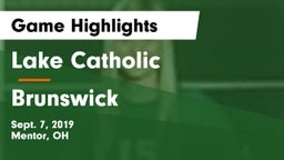 Lake Catholic  vs Brunswick Game Highlights - Sept. 7, 2019