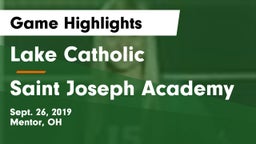 Lake Catholic  vs Saint Joseph Academy Game Highlights - Sept. 26, 2019