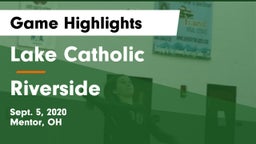 Lake Catholic  vs Riverside  Game Highlights - Sept. 5, 2020
