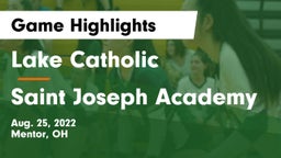 Lake Catholic  vs Saint Joseph Academy Game Highlights - Aug. 25, 2022