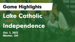 Lake Catholic  vs Independence Game Highlights - Oct. 1, 2022