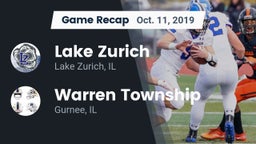 Recap: Lake Zurich  vs. Warren Township  2019