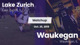 Matchup: Lake Zurich High vs. Waukegan  2019