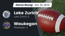 Recap: Lake Zurich  vs. Waukegan  2019
