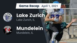 Recap: Lake Zurich  vs. Mundelein  2021