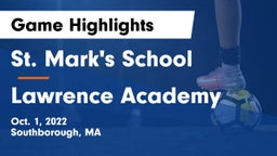 St. Mark's School vs Lawrence Academy Game Highlights - Oct. 1, 2022