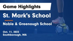 St. Mark's School vs Noble & Greenough School Game Highlights - Oct. 11, 2023