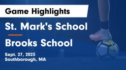 St. Mark's School vs Brooks School Game Highlights - Sept. 27, 2023