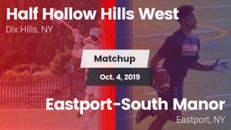 Matchup: Half Hollow Hills vs. Eastport-South Manor  2019
