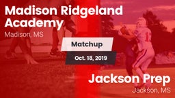 Matchup: Madison Ridgeland vs. Jackson Prep  2019