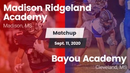 Matchup: Madison Ridgeland vs. Bayou Academy  2020