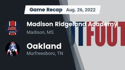 Recap: Madison Ridgeland Academy vs. Oakland  2022