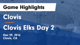 Clovis  vs Clovis Elks Day 2 Game Highlights - Dec 29, 2016