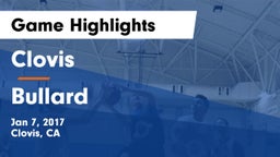 Clovis  vs Bullard  Game Highlights - Jan 7, 2017