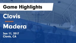 Clovis  vs Madera  Game Highlights - Jan 11, 2017