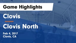 Clovis  vs Clovis North  Game Highlights - Feb 4, 2017