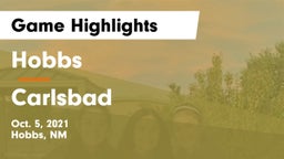 Hobbs  vs Carlsbad  Game Highlights - Oct. 5, 2021