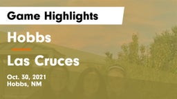 Hobbs  vs Las Cruces  Game Highlights - Oct. 30, 2021