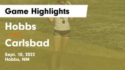 Hobbs  vs Carlsbad  Game Highlights - Sept. 10, 2022