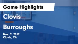 Clovis  vs Burroughs Game Highlights - Nov. 9, 2019