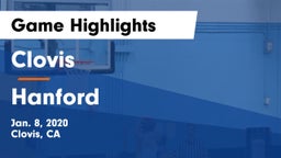 Clovis  vs Hanford  Game Highlights - Jan. 8, 2020