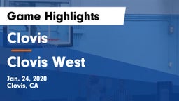 Clovis  vs Clovis West  Game Highlights - Jan. 24, 2020
