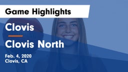 Clovis  vs Clovis North  Game Highlights - Feb. 4, 2020