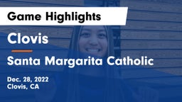 Clovis  vs Santa Margarita Catholic  Game Highlights - Dec. 28, 2022